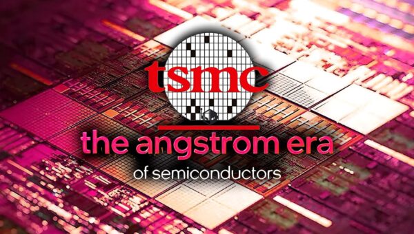 TSMC A16 1.6nm tăng tốc chip tương lai, giảm điện tới 20%