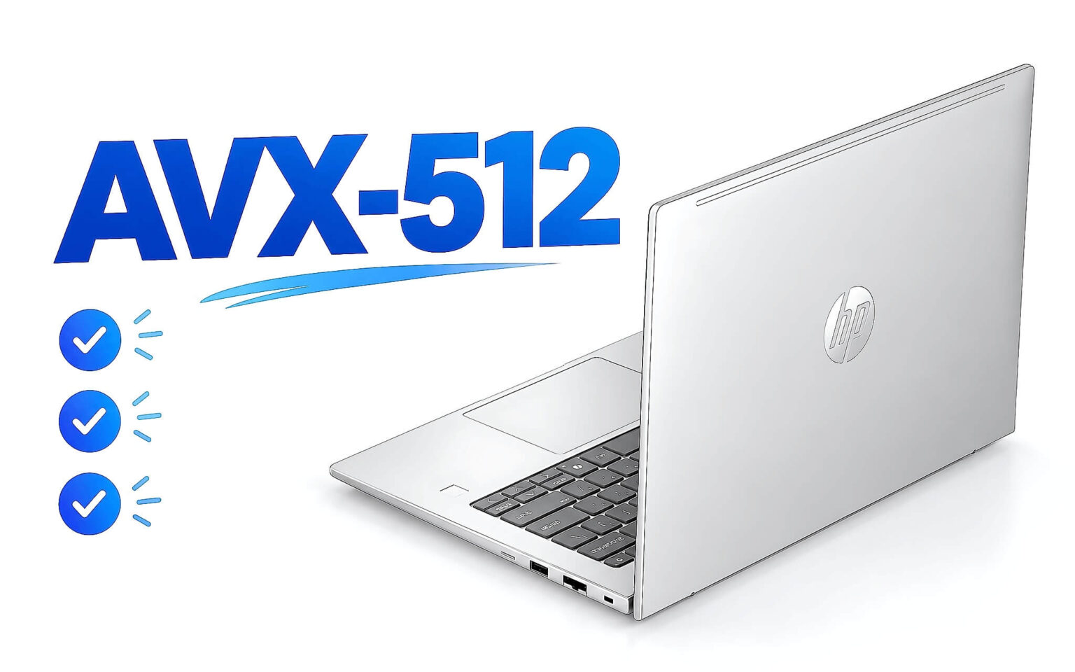 AVX-512 trên CPU laptop - Phần mềm nào hưởng lợi và khi nào đáng quan tâm