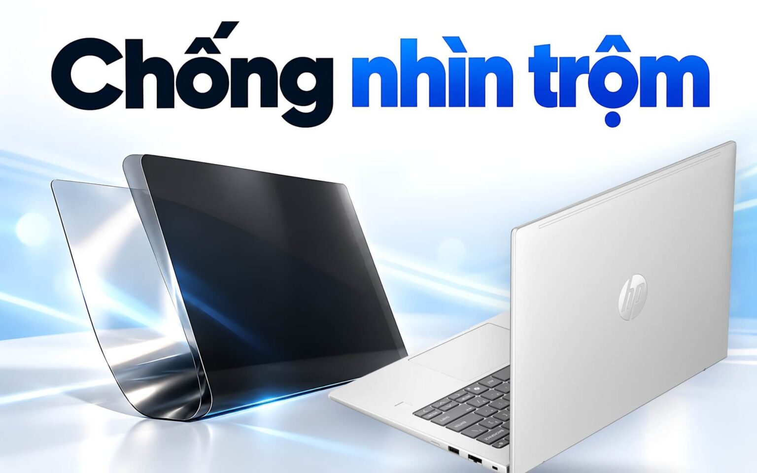 Màn hình chống nhìn trộm trên laptop - Tấm lọc dán ngoài hay Sure View