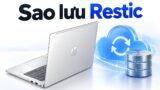 Restic là gì - Cách sao lưu laptop miễn phí trước khi cài lại Windows