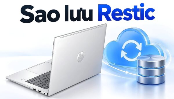 Restic là gì - Cách sao lưu laptop miễn phí trước khi cài lại Windows