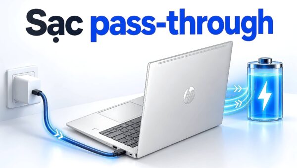Sạc pass-through trên laptop - Khi nào pin được nghỉ lúc chơi game